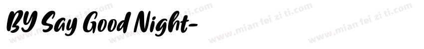 BY Say Good Night字体转换